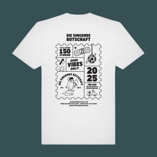 Shirt White/Botschaft des Jahres „Die singende Botschaft“